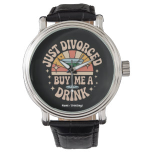 Just Divorced Buy Me A Drink Funny Divorce Party Watch