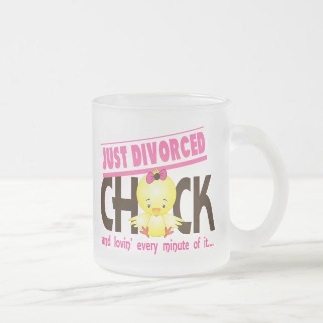 Just Divorced Chick Frosted Glass Coffee Mug (Right)