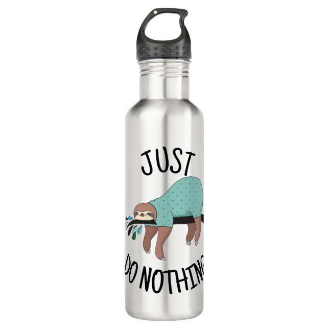 Just Do Nothing Sloth Stainless Steel Water Bottle (Front)