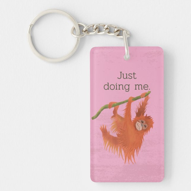 Just doing me keychain (Front)