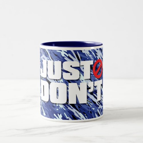 JUST DONT Blue Camouflage Mug