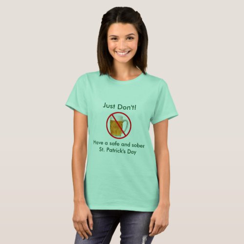 Just Dont T_Shirt