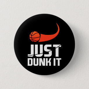 Just Dunk It! Bysketbyll Player Slam Dunk Gift  Button