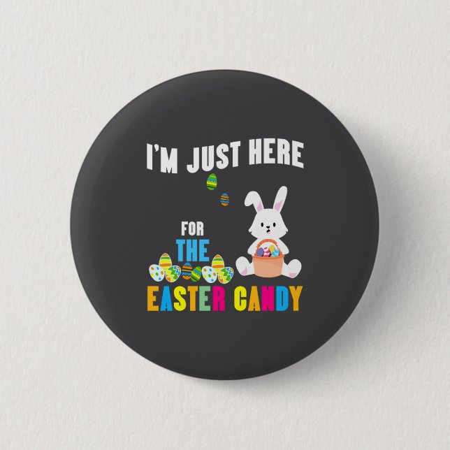 Just Easter Bunny M Here Easter Button (Front)