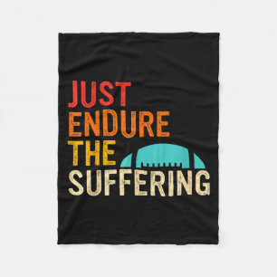 Just Endure The Suffering Retro Vintage  Fleece Blanket