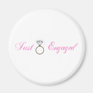 Just Engaged (Diamond Engagement Ring) Magnet