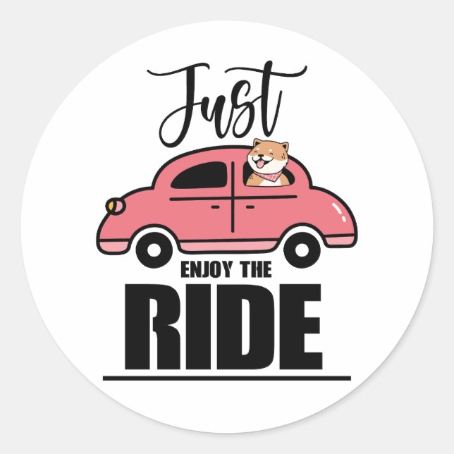 Just Enjoy the Ride Dog Sticker – Fun Pet Lover  (Front)