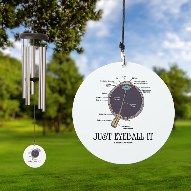 Just Eyeball It Human Eye Anatomy Geek Advice Wind Chime (Outdoor)