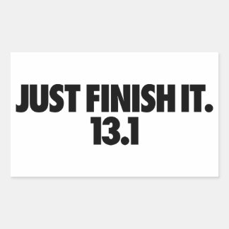 Just Finish It. 13.1 sticker
