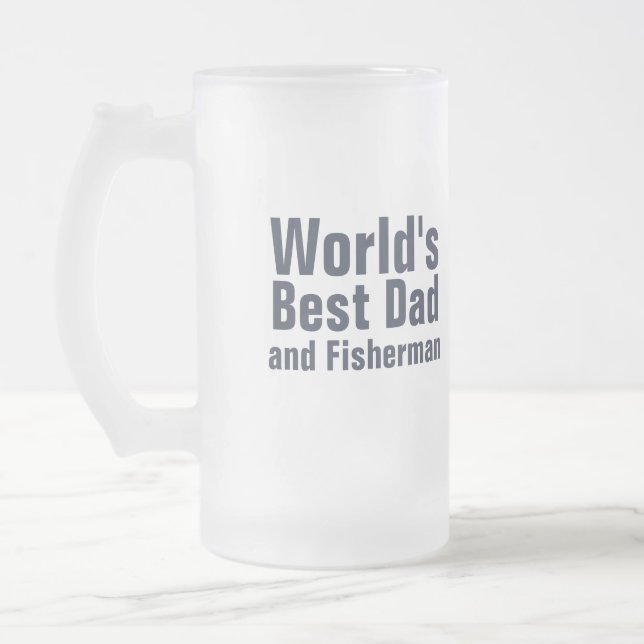 Just fishing world's best dad and fisherman glass frosted glass beer mug (Left)