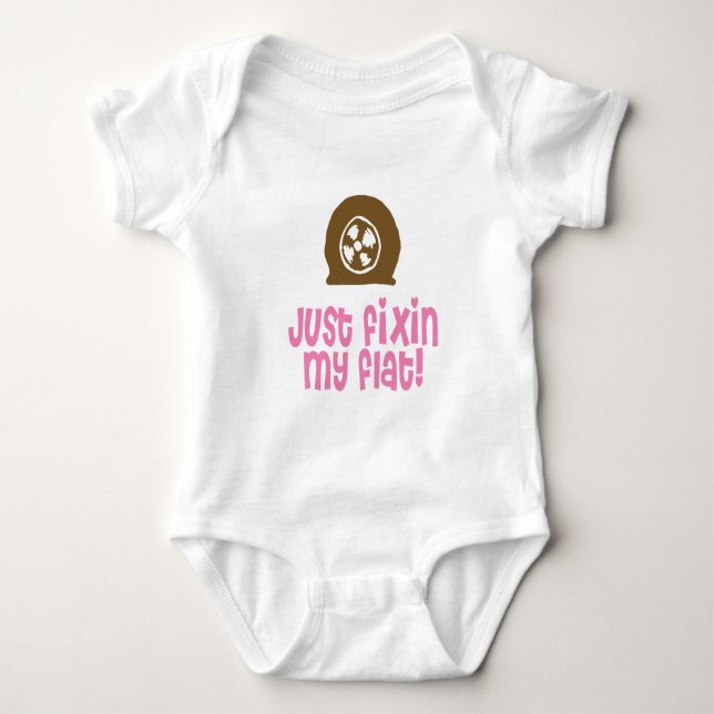 Just Fixin My Flat Girl Baby Bodysuit (Front)