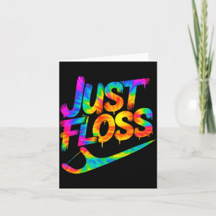 Just Floss Funny Dental Oral Hygienist Rdh Dentist Card