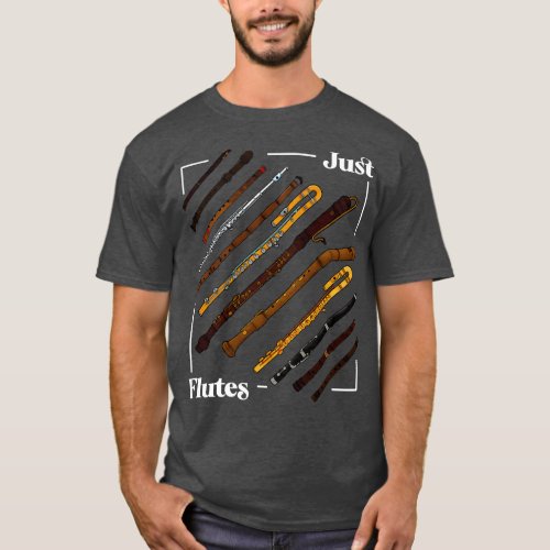 Just Flutes Many different flutes T_Shirt
