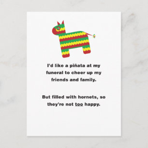 Just For Fun: I Want a Pinata at My Funeral Postcard