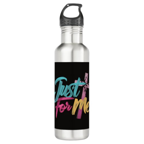 Just for Me design2 Stainless Steel Water Bottle