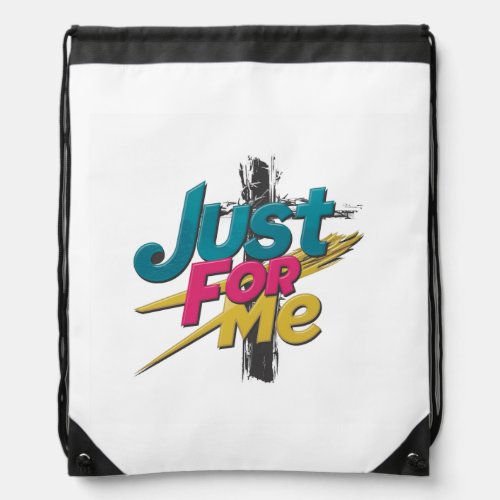 Just for Me on cross art design ladies T Drawstring Bag