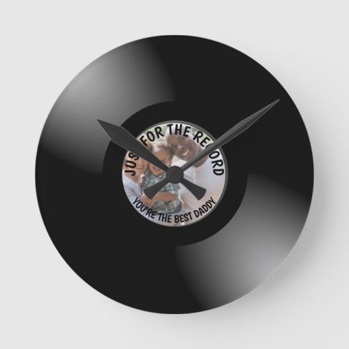 Just For The Record Personalized Photo Round Clock