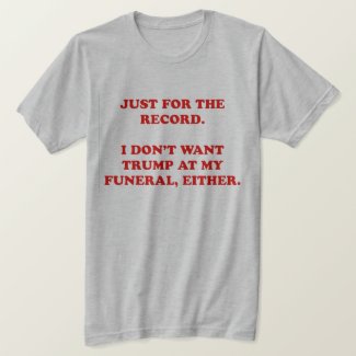 just for the record T-Shirt