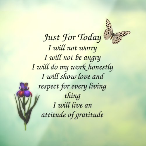 Just For Today Butterfly Flower Inspirational Window Cling