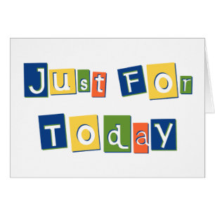 Just for Today Cards