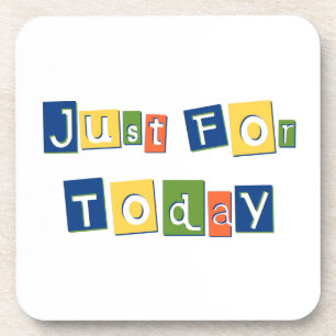 Just for Today Slogan Quote Color Block Letters Coaster