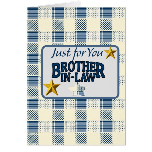 Just for You Brother-in -law: (Front)