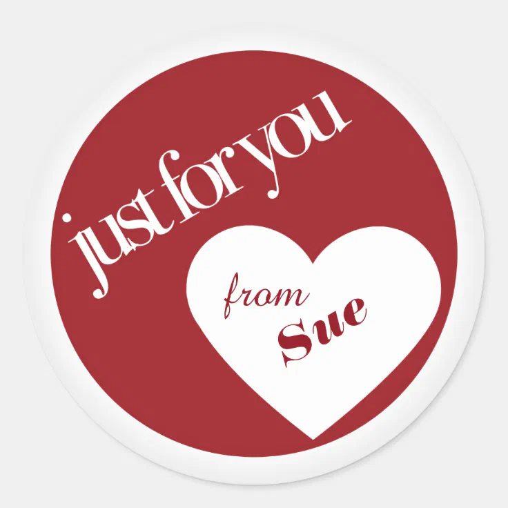 Just for You Custom Gift Tag Stickers | Zazzle