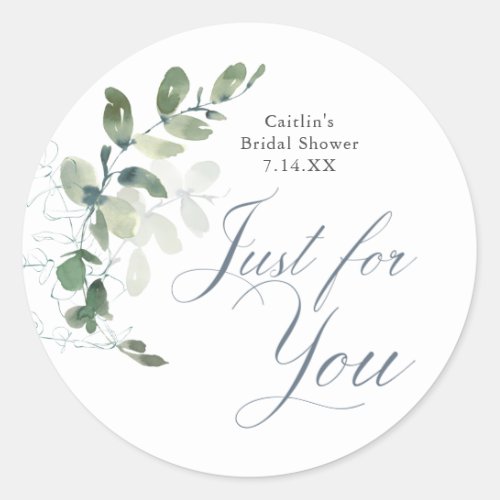 Just For You Greenery Bridal Shower Favor  Classic Round Sticker