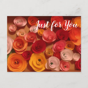 Just for You - Paper Roses Postcard