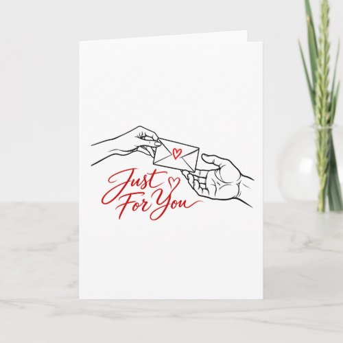 Just for You – Romantic Love Letter Card