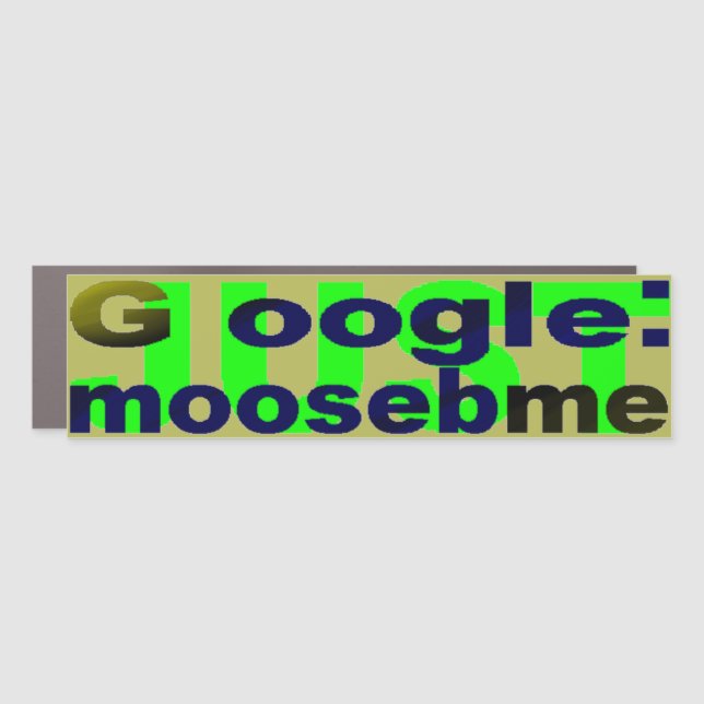 Just G OOGLE Me Car Magnet (Front)