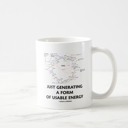 Just Generating A Form Of Usable Energy Krebs Coffee Mug