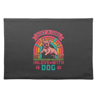 Just Girl Inlove Dog French Bulldog Rainbow Paws Cloth Placemat