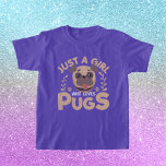 Just Girl Loves Pugs Word Art T-shirt at Zazzle