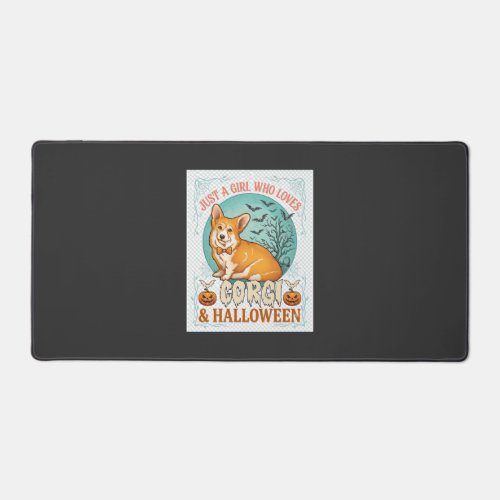 Just Girl Who Loves Corgi Halloween Pumpkins Bats_ Desk Mat