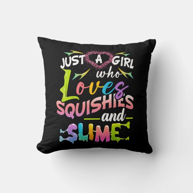 Just Girl Who Loves Squishies And Slime Girls Slim Throw Pillow (Front)