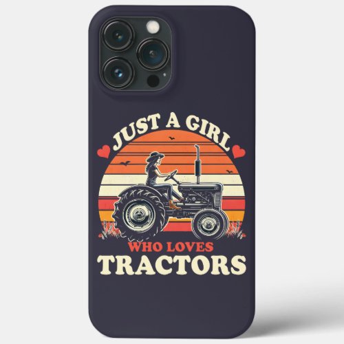 Just Girl Who Loves Tractors Tractor Lover Vintage iPhone 13 Pro Max Case