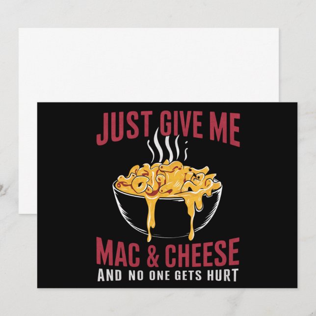 Just Give Me Mac & Cheese And No One Gets Hurt  Invitation (Front/Back)
