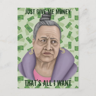 Just Give Me Money Postcard