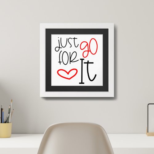 Just go for It Red Heart Motivational Quote Framed Art