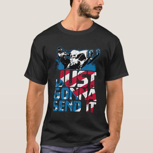 Just Gonna Send It Patriotic American Flag Snowmob T_Shirt
