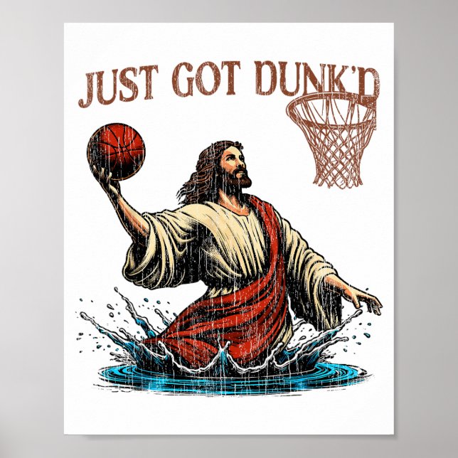 Just Got Dunked Funny Baptism Jesus Christian Bask Poster (Front)