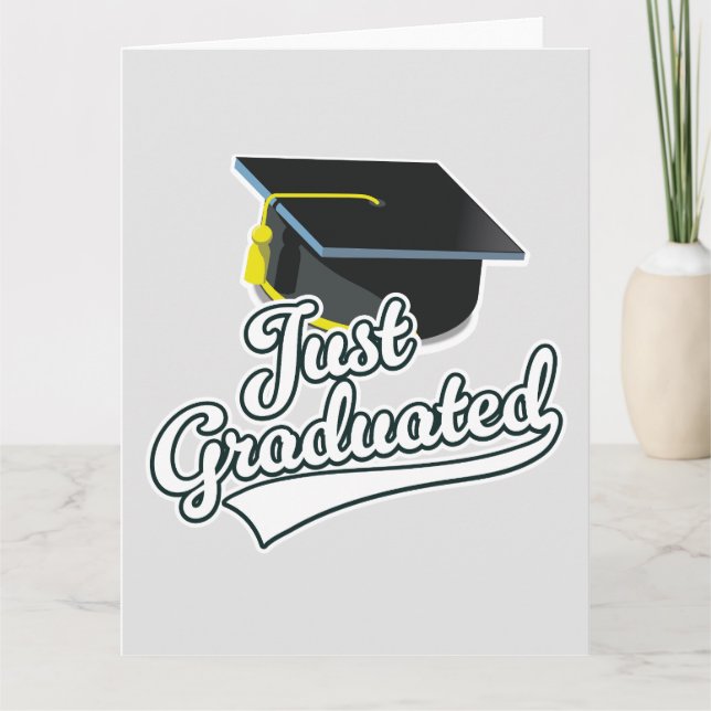 Just Graduated!  Card (Front)