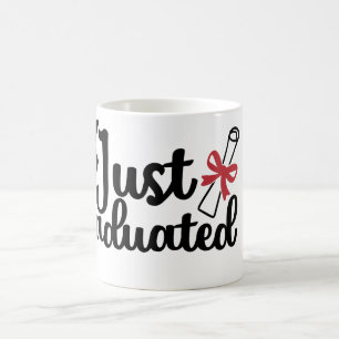 Just Graduated Diploma and Cap Your Year Coffee Mug