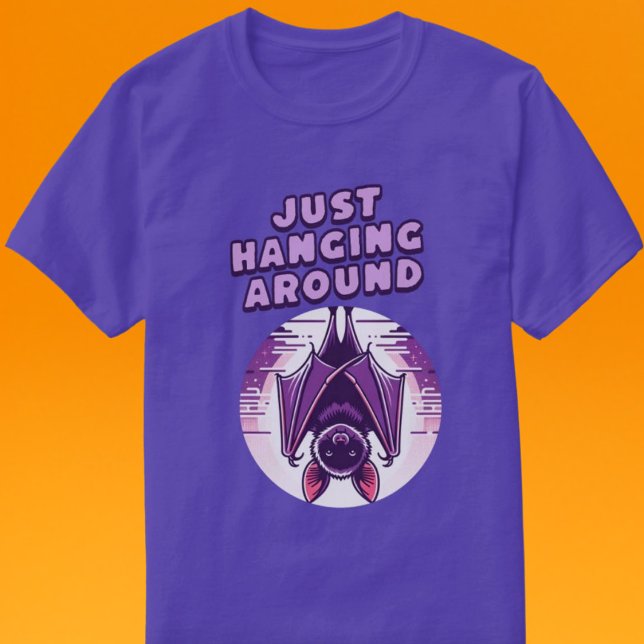 Just Hanging Around Bat Funny Shirt for Halloween (Just Hanging Around Bat Funny Shirt for Halloween)