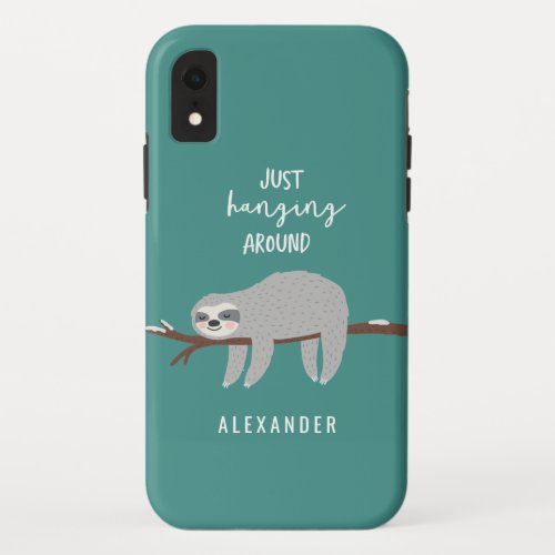 Just hanging around fun bright cartoon sloth iPhone XR case