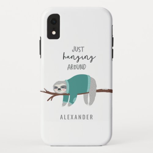 Just hanging around fun bright cartoon sloth iPhone XR case