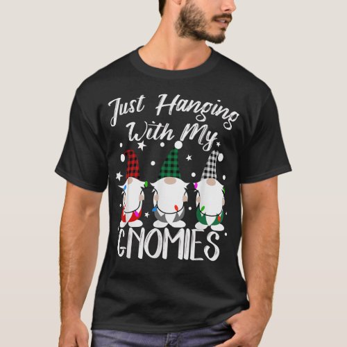Just Hanging With My Gnomies Funny Christmas Pamaj T_Shirt