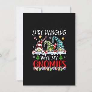 Just Hanging With My Gnomies Gnomes Christmas Invitation