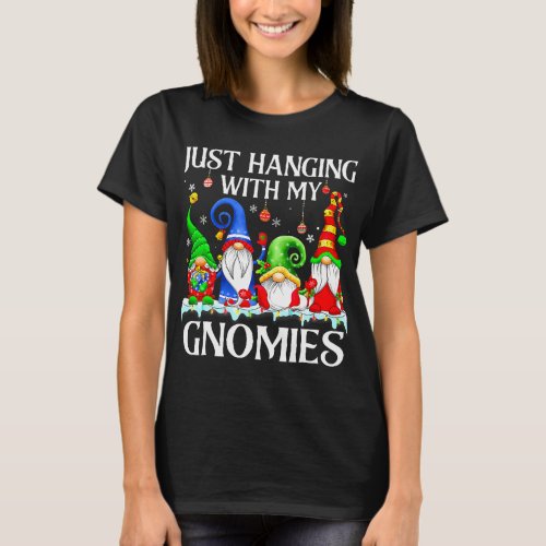 Just Hanging With My Gnomies Pajama Cute Gnome Chr T_Shirt